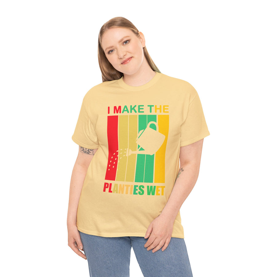 I Make The Planties Wet Unisex Heavy Cotton Tee