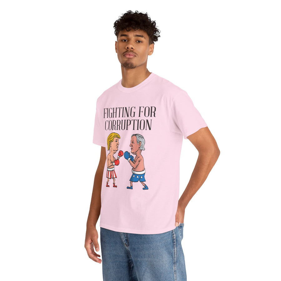 Fighting For Corruption Unisex Heavy Cotton Tee