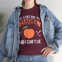 I Like Big Peaches I Can't Lie Unisex Heavy Cotton Tee