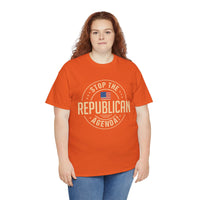 Stop The Republican Agenda! Unisex Heavy Cotton Tee