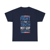 Fight For Truth Not GOP Lies Unisex Heavy Cotton Tee