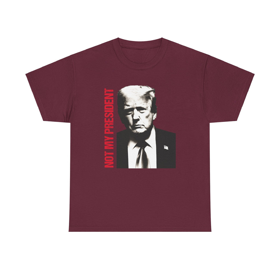 Not My President Unisex Heavy Cotton Tee