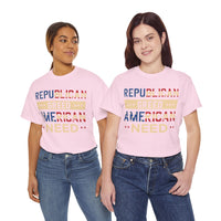 Republican Greed American Need Unisex Heavy Cotton Tee