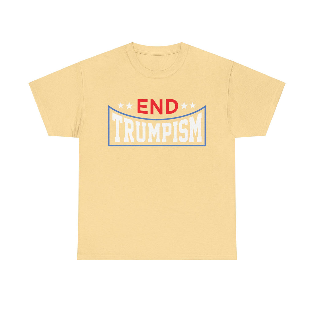 End Trumpism Unisex Heavy Cotton Tee