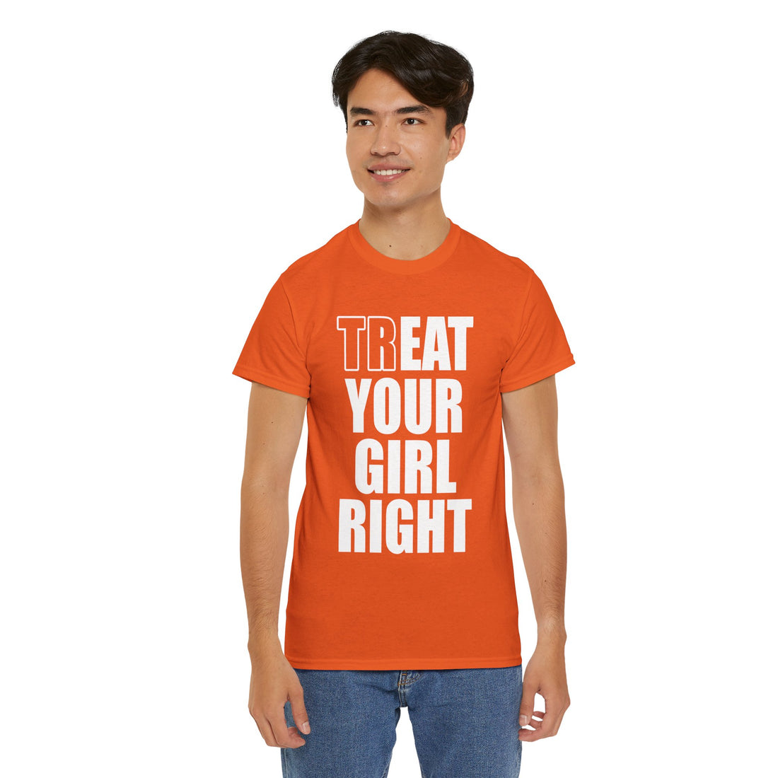 Treat Your Girl Right Unisex Heavy Cotton Tee