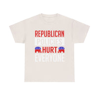 Republican Policies Hurt Everyone Unisex Heavy Cotton Tee