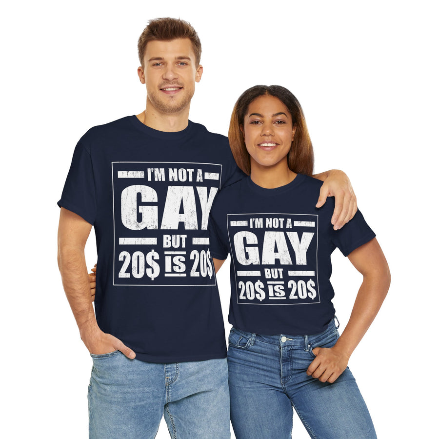 I'M Not Gay But Is 20 20 Unisex Heavy Cotton Tee