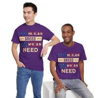 Republican Greed American Need Unisex Heavy Cotton Tee