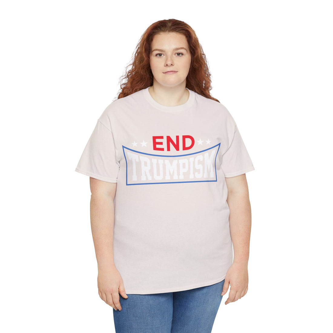 End Trumpism Unisex Heavy Cotton Tee