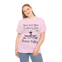 There Is No Place I'd Rather Be Than Bevear Valley Unisex Heavy Cotton Tee