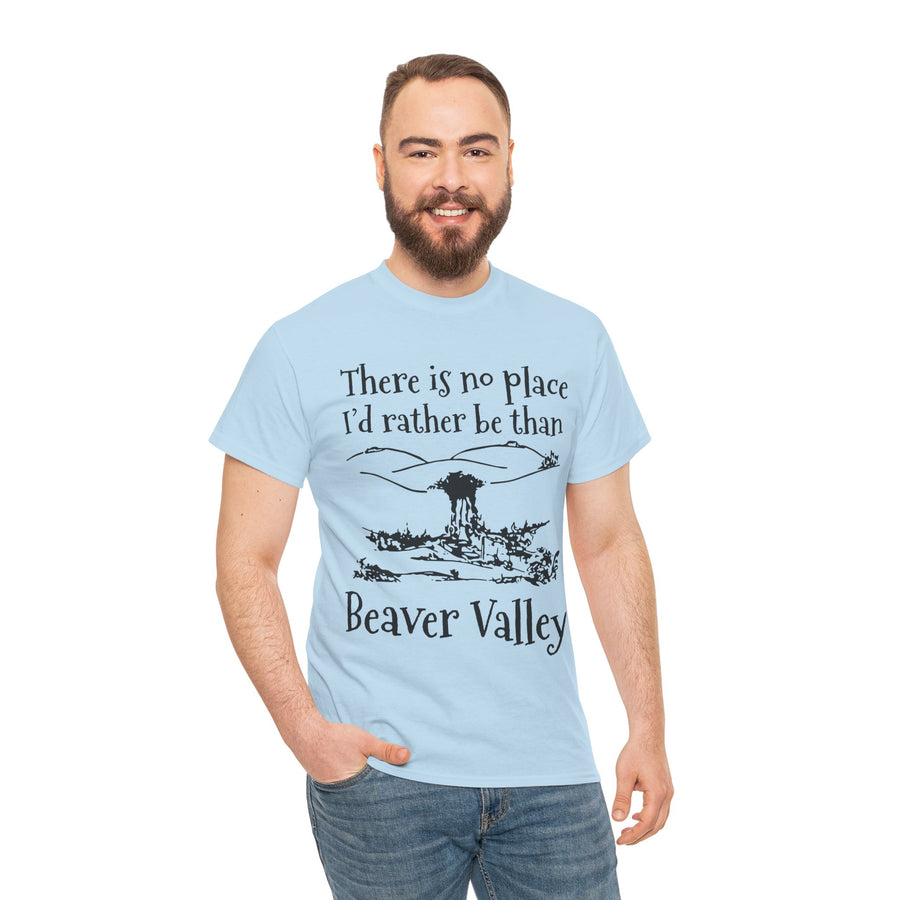 There Is No Place I'd Rather Be Than Bevear Valley Unisex Heavy Cotton Tee