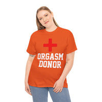 Orgasm Donor Unisex Heavy Cotton Tee