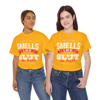 Smells Like Slut In Here Unisex Heavy Cotton Tee