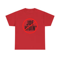 Joe Hidin Unisex Heavy Cotton Tee