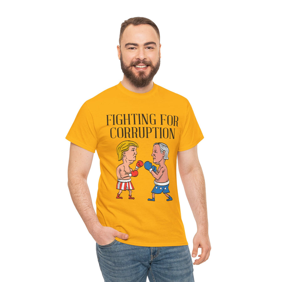 Fighting For Corruption Unisex Heavy Cotton Tee