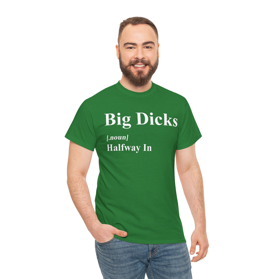 Big Dicks Halfway In Unisex Heavy Cotton Tee