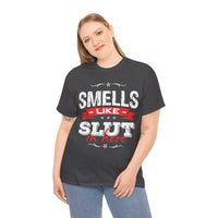 Smells Like Slut In Here Unisex Heavy Cotton Tee